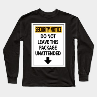 Security Notice Long Sleeve T-Shirt